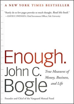 Enough by John C Bogle