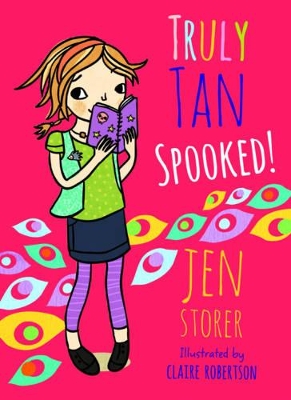 Truly Tan: #3 Spooked! by Jen Storer