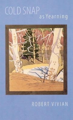 Cold Snap as Yearning book