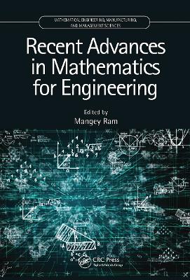 Recent Advances in Mathematics for Engineering by Mangey Ram