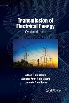 Transmission of Electrical Energy: Overhead Lines book
