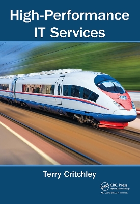 High-Performance IT Services by Terry Critchley