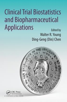 Clinical Trial Biostatistics and Biopharmaceutical Applications book