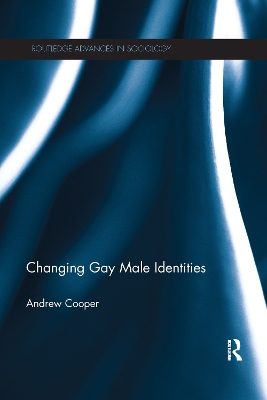 Changing Gay Male Identities book