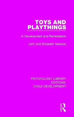 Toys and Playthings: In Development and Remediation by John Newson