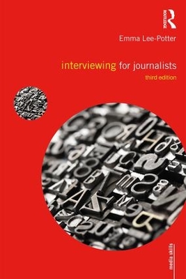 Interviewing for Journalists by Sally Adams