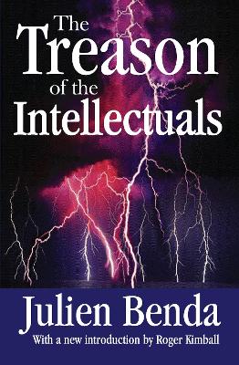 The Treason of the Intellectuals by Julien Benda