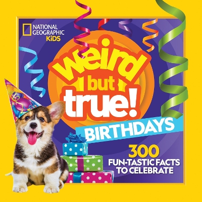 Weird But True Birthdays (Weird But True) book