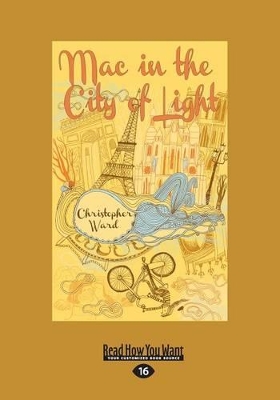 Mac in the City of Light by Christopher Ward