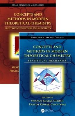 Concepts and Methods in Modern Theoretical Chemistry, Two Volume Set by Swapan Kumar Ghosh