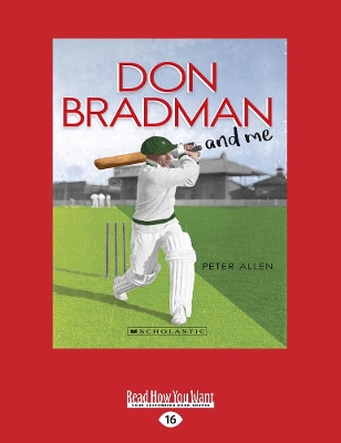 Don Bradman and Me: My Australian Story book