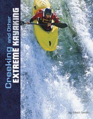 Creeking and other Extreme Kayaking book