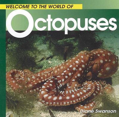 Welcome to the World of Octopuses book