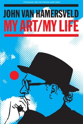 My Art, My Life by John Van Hamersveld