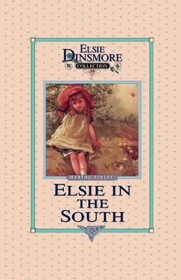 Elsie in the South, Book 24 book