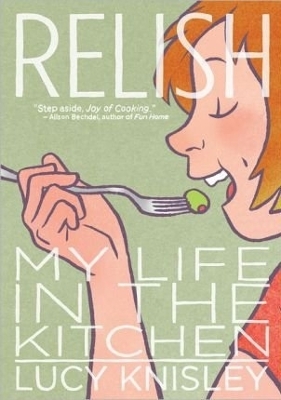 Relish by Lucy Knisley