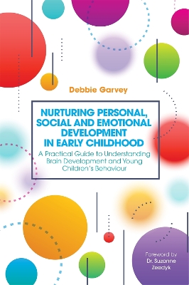 Nurturing Personal, Social and Emotional Development in Early Childhood book