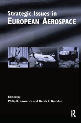 Strategic Issues in European Aerospace by Philip Lawrence