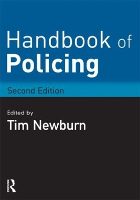 Handbook of Policing by Tim Newburn