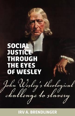 Social Justice Through the Eyes of Wesley book