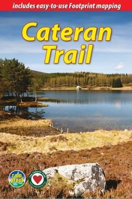 Cateran Trail: a Circular Walk in the Heart of Scotland book