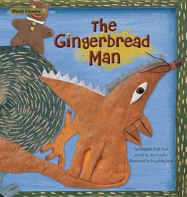 The Gingerbread Man by Joy Cowley