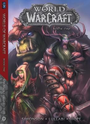 World of Warcraft: Book One: Book One book