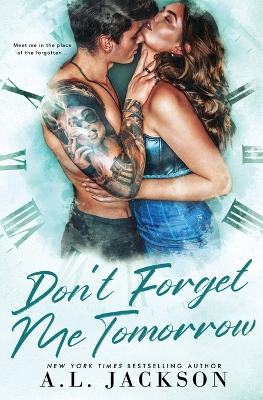 Don't Forget Me Tomorrow book