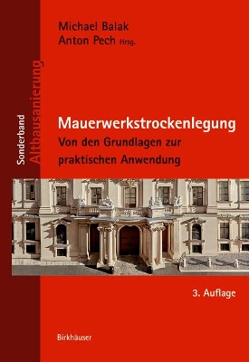 Mauerwerkstrockenlegung: Von den Grundlagen zur praktischen Anwendung book