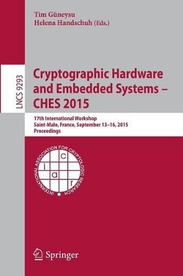 Cryptographic Hardware and Embedded Systems -- CHES 2015 book