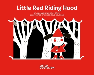 Little Red Riding Hood by Jacob Grimm