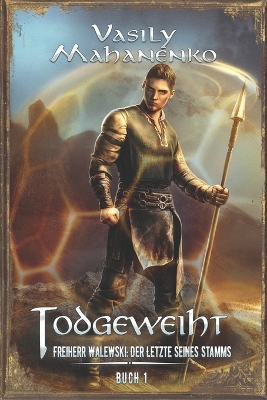 Todgeweiht Buch 1: Eine LitRPG-Serie book