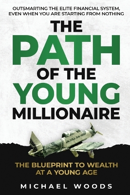 The Path Of The Young Millionaire book