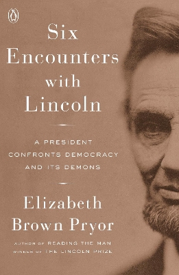 Six Encounters With Lincoln book