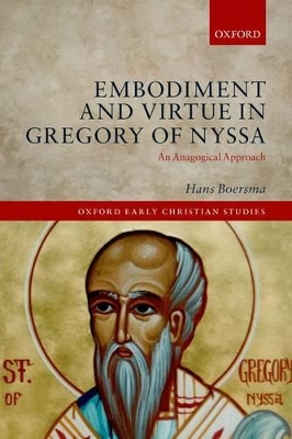 Embodiment and Virtue in Gregory of Nyssa book