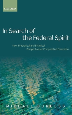 In Search of the Federal Spirit by Michael Burgess