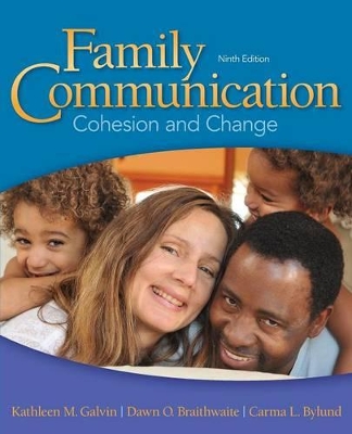 Family Communication by Kathleen M. Galvin