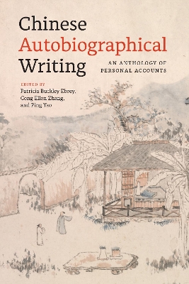 Chinese Autobiographical Writing: An Anthology of Personal Accounts book