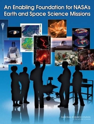 Enabling Foundation for NASA's Earth and Space Science Missions book