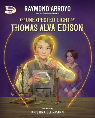 The Unexpected Light of Thomas Alva Edison book