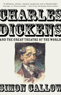 Charles Dickens and the Great Theatre of the World book