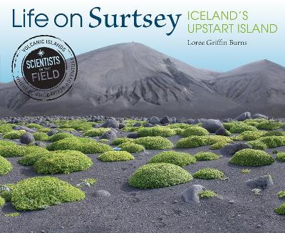 Life on Surtsey: Iceland's Upstart Island book