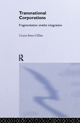 Transnational Corporations by Grazia Ietto-Gillies