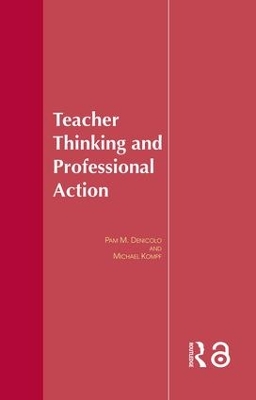 Teacher Thinking & Professional Action book