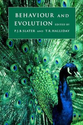 Behaviour and Evolution by Peter J. B. Slater
