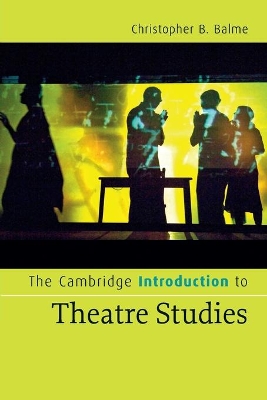 Cambridge Introduction to Theatre Studies book