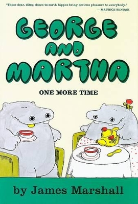 George and Martha: One More Time by James Marshall
