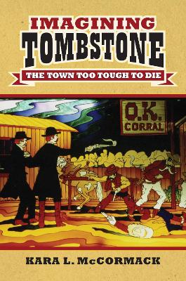 Imagining Tombstone book