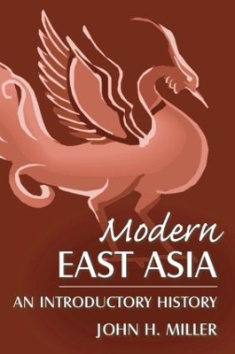 Modern East Asia by John Miller