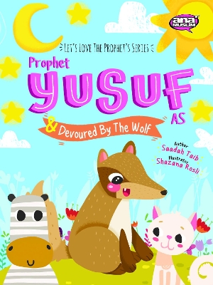 Prophet Yusuf and the Wolf book
